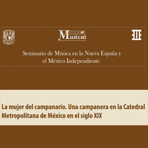 Imagen sobre La mujer del campanario: una campanera en la catedral Metropolitana de México en el siglo XIX
