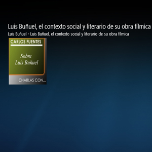 Luis Buñuel, el contexto social y literario de su obra fílmica.