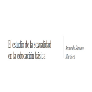 Imagen sobre el estudio de la sexualidad en la educación básica 