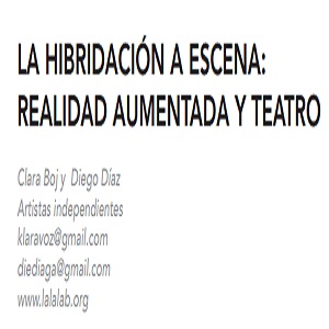Imagen sobre La hibridación a escena: realidad aumentada y teatro.