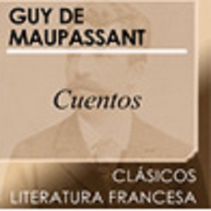 Imagen sobre Cuentos de Guy de Maupassant.