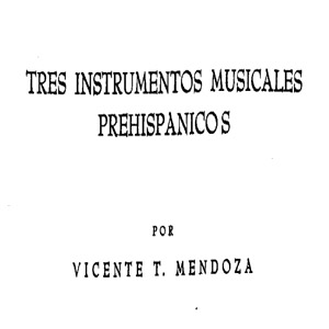 Imagen sobre Tres instrumentos musicales prehispánicos. 