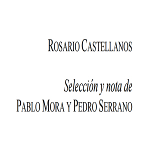 Imagen sobre los poemas de Rosario Castellanos