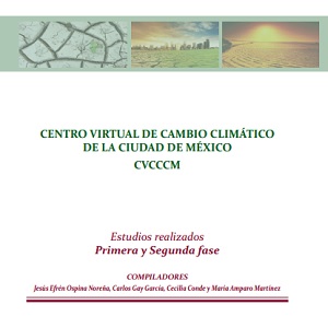 Imagen sobre Centro Virtual de Cambio Climático de la Ciudad de México CVCCCM: estudios realizados, primera y segunda fase.