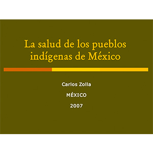 Página principal de La salud de los pueblos indígenas de México