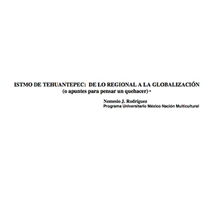Portada de Istmo de Tehuantepec: de lo regional a la globalización (o apuntes para pensar un quehacer).