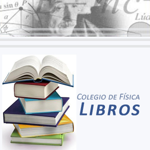 Imagen sobre Libros del Colegio de Física.