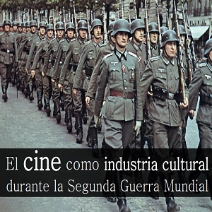 Imagen sobre el cine como industria cultural durante la Segunda Guerra Mundial.