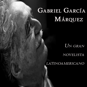 Imagen sobre Gabriel García Márquez, un gran novelista latinoamericano.