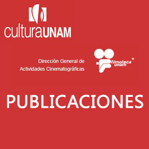 Imagen sobre Publicaciones de la Filmoteca UNAM